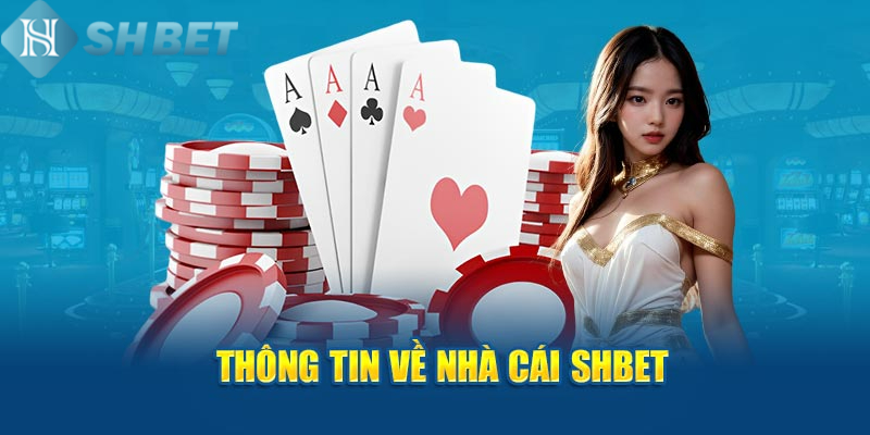 SHBET là một trong những nhà cái uy tín hàng đầu châu Á